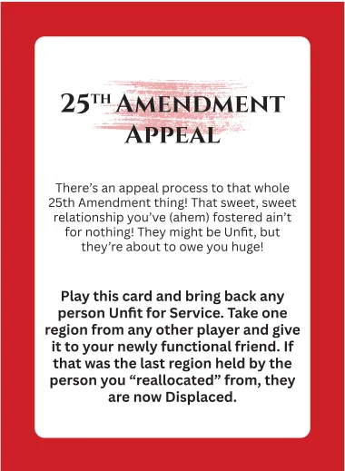 Action card: 25th Amendment Appeal, the only road back