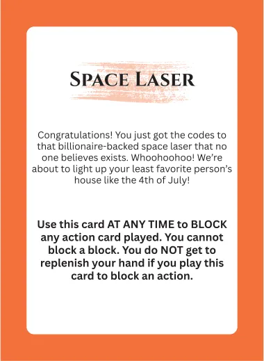 Action card: Space Laser, blocks any action card played